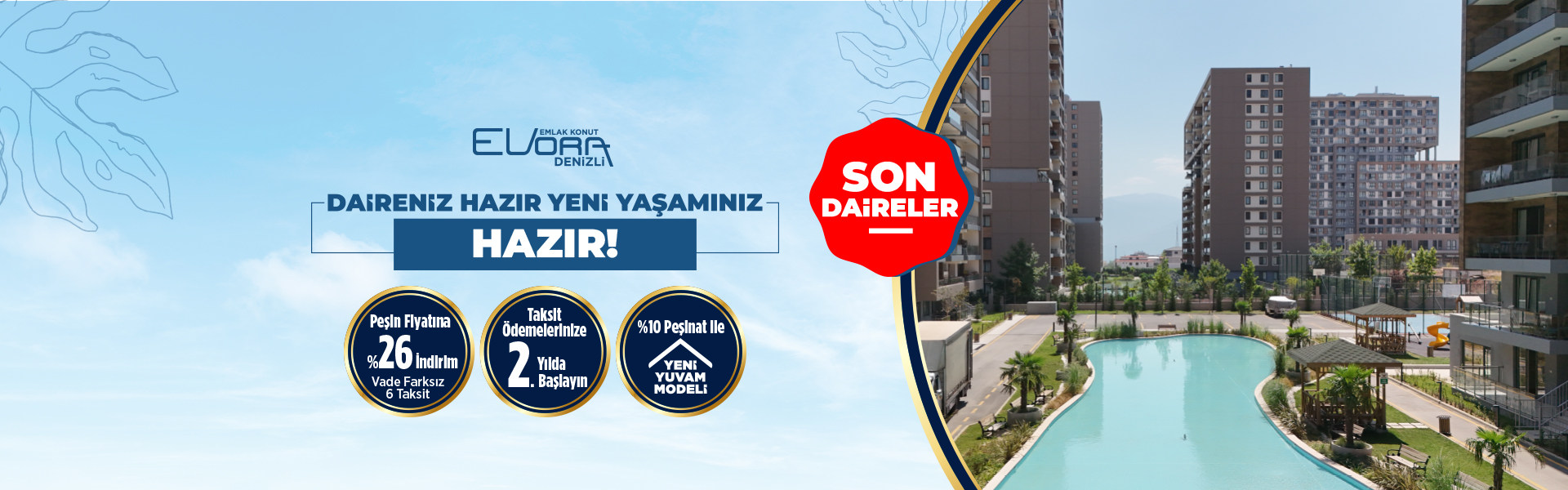 EVORA DENİZLİ
